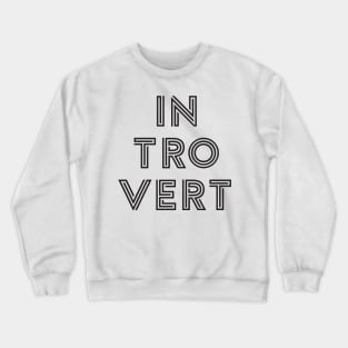 Introvert - Black Print Crewneck Sweatshirt